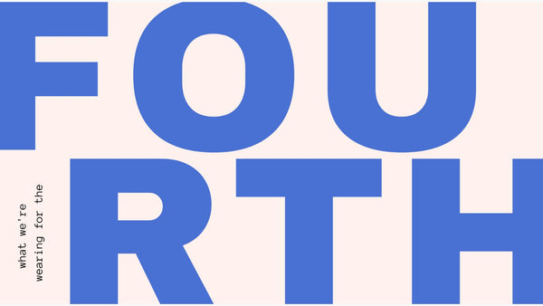 what we’re wearing for the holiday weekend.